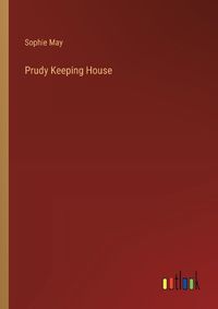 Cover image for Prudy Keeping House