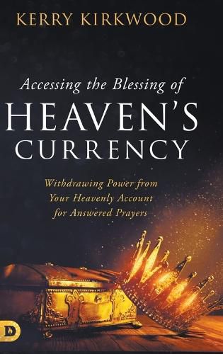 Cover image for Accessing the Blessing of Heaven's Currency