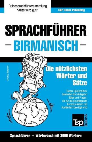 Cover image for Sprachfuhrer - Birmanisch - Die nutzlichsten Woerter und Satze: Sprachfuhrer und Woerterbuch mit 3000 Woertern