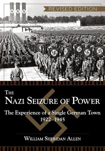 Cover image for The Nazi Seizure of Power: The Experience of a Single German Town, 192