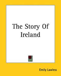 Cover image for The Story Of Ireland