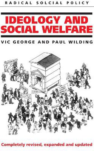 Ideology and social welfare: Completely revised, expanded and updated