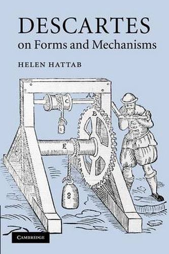 Cover image for Descartes on Forms and Mechanisms