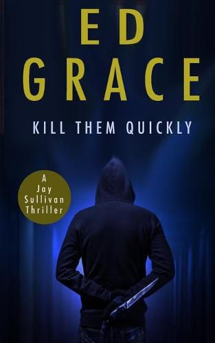 Cover image for Kill Them Quickly