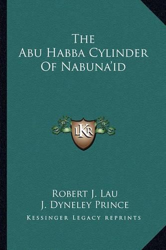 Cover image for The Abu Habba Cylinder of Nabuna'id