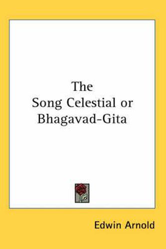 Cover image for The Song Celestial or Bhagavad-Gita
