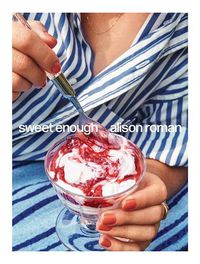 Cover image for Sweet Enough: A Baking Book