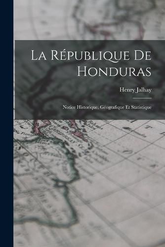 Cover image for La Republique de Honduras