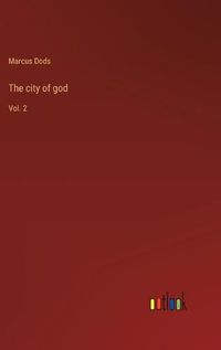 Cover image for The city of god: Vol. 2