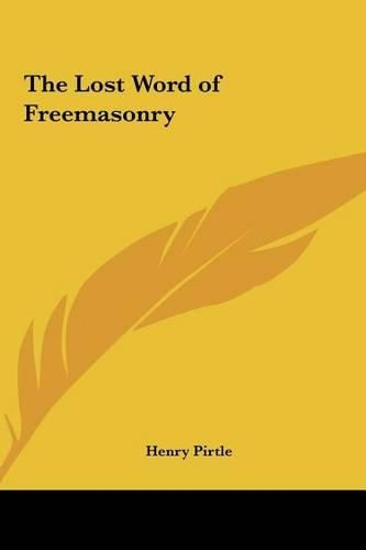 Cover image for The Lost Word of Freemasonry