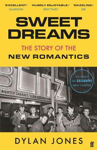 Cover image for Sweet Dreams: From Club Culture to Style Culture, the Story of the New Romantics