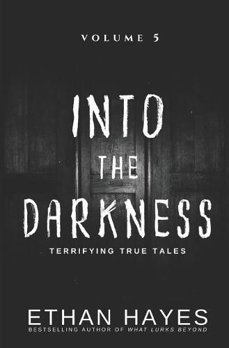 Into the Darkness