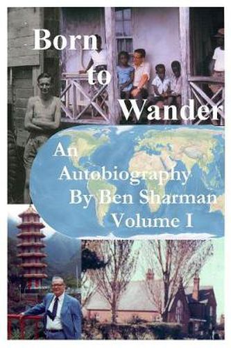 Born To Wander Volume I