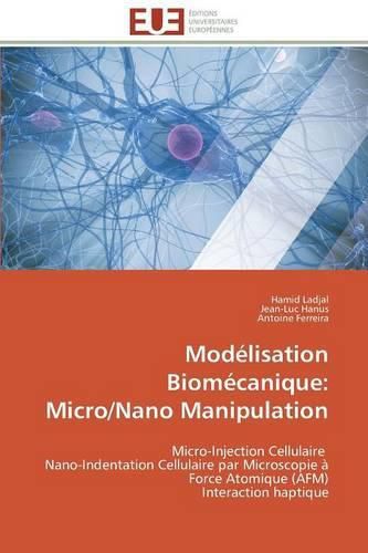 Cover image for Mod lisation Biom canique: Micro/Nano Manipulation