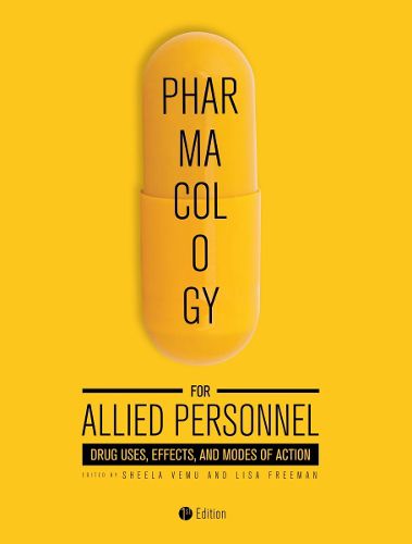 Cover image for Pharmacology for Allied Personnel: Drug Uses, Effects, and Modes of Action