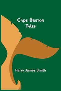 Cover image for Cape Breton Tales