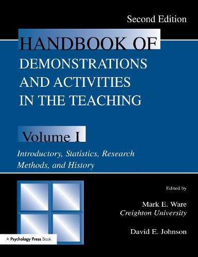 Handbook of Demonstrations and Activities in the Teaching of Psychology: Volume I: Introductory, Statistics, Research Methods, and History