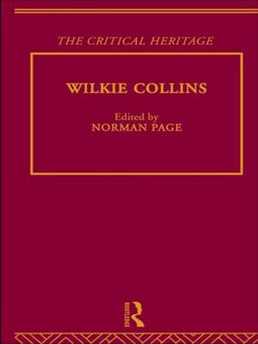 Wilkie Collins: The Critical Heritage