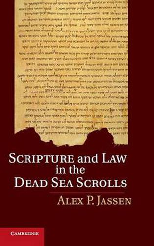 Cover image for Scripture and Law in the Dead Sea Scrolls