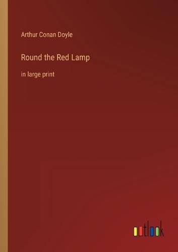 Cover image for Round the Red Lamp