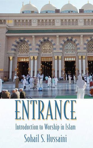 Cover image for Entrance: Introduction to Worship in Islam