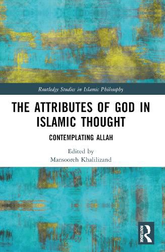 Cover image for The Attributes of God in Islamic Thought