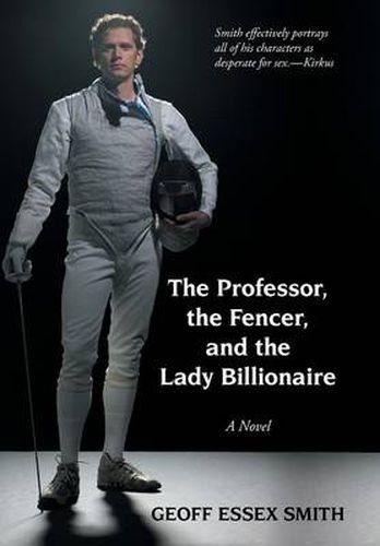 Cover image for The Professor, the Fencer, and the Lady Billionaire