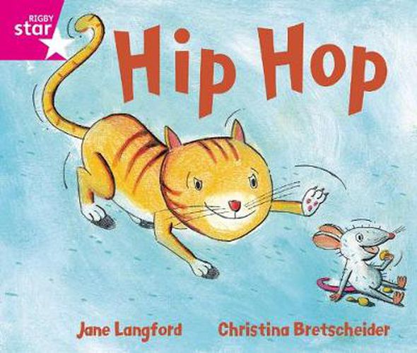 Cover image for Rigby Star Guided Phonic Opportunity Readers Pink: Hip Hop!