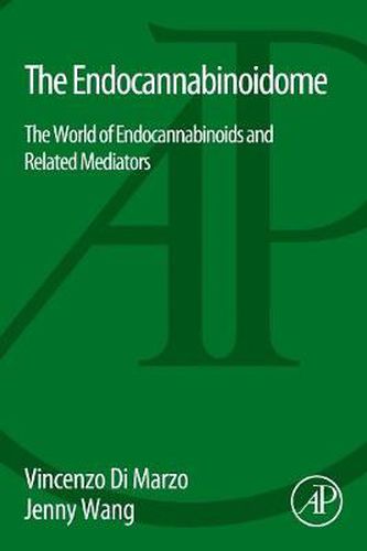 Cover image for The Endocannabinoidome: The World of Endocannabinoids and Related Mediators