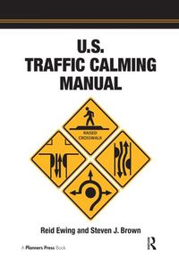 Cover image for U.S. Traffic Calming Manual