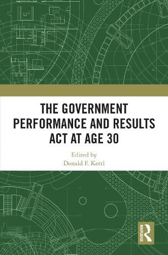 Cover image for The Government Performance and Results Act at Age 30