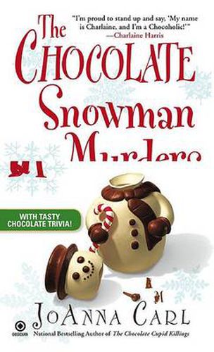 Cover image for The Chocolate Snowman Murders: A Chocoholic Mystery