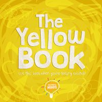 Cover image for The Yellow Book: Use this book when you're feeling excited!