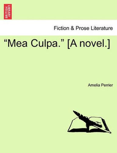 Cover image for Mea Culpa.  [A Novel.]