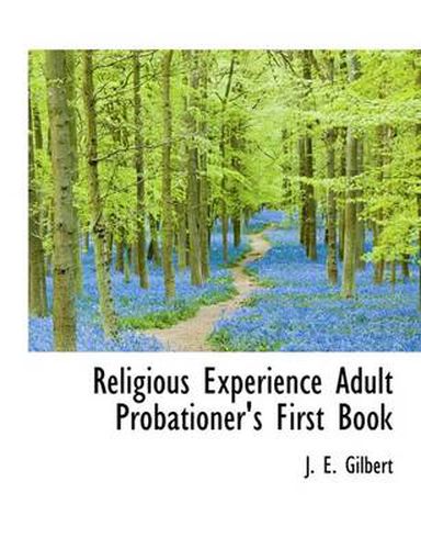 Cover image for Religious Experience Adult Probationer's First Book