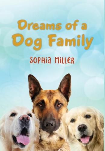 Cover image for Dreams of a Dog Family