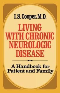 Cover image for Living with Chronic Neurologic Disease: A Handbook for Patient and Family