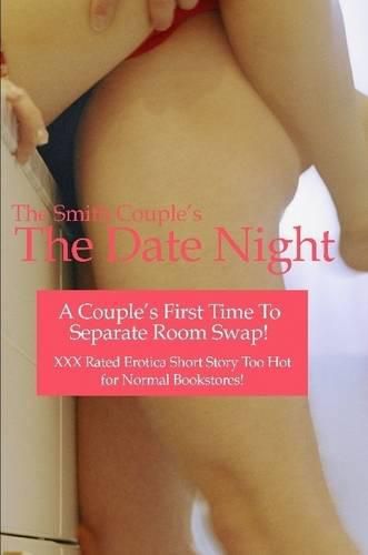 Cover image for The Date Night: A Couple's First Time to Separate Room Swap!