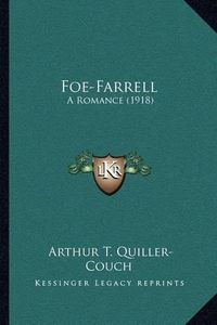 Cover image for Foe-Farrell: A Romance (1918)