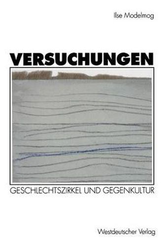 Cover image for Versuchungen: Geschlechtszirkel Und Gegenkultur