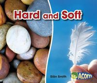 Cover image for Hard and Soft (Opposites)