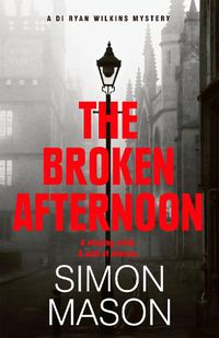 Cover image for The Broken Afternoon