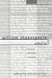 Cover image for Shakespeare -  Othello: Essays Articles Reviews