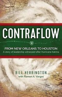 Cover image for Contraflow: From New Orleans to Houston