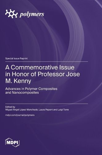 Cover image for A Commemorative Issue in Honor of Professor Jose M. Kenny