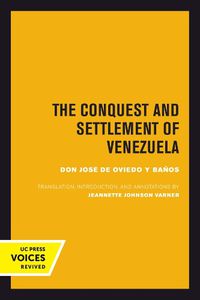 Cover image for The Conquest and Settlement of Venezuela