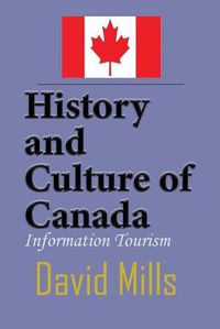 Cover image for History and Culture of Canada: Information Tourism