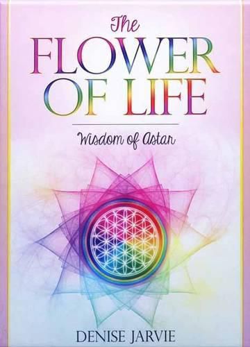 The Flower of Life: Wisdom of Astar Oracle Deck