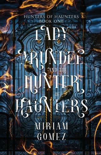 Cover image for Lady Arundel and the Hunter of Haunters