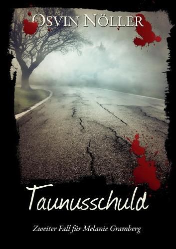 Cover image for Taunusschuld: Zweiter Fall fur Melanie Gramberg